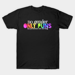 No Gender. Only Puns T-Shirt